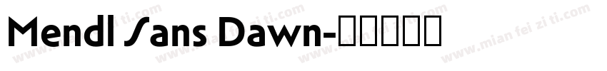 Mendl Sans Dawn字体转换